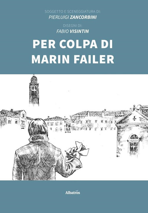 Per colpa di Marin Failer