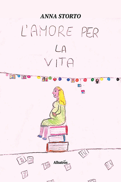 L'amore per la vita