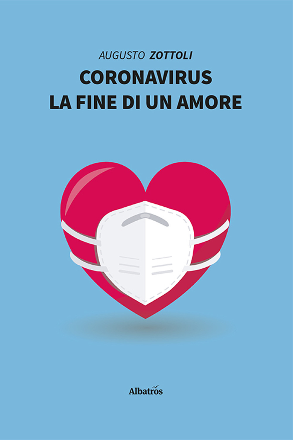 Coronavirus: la fine di un amore