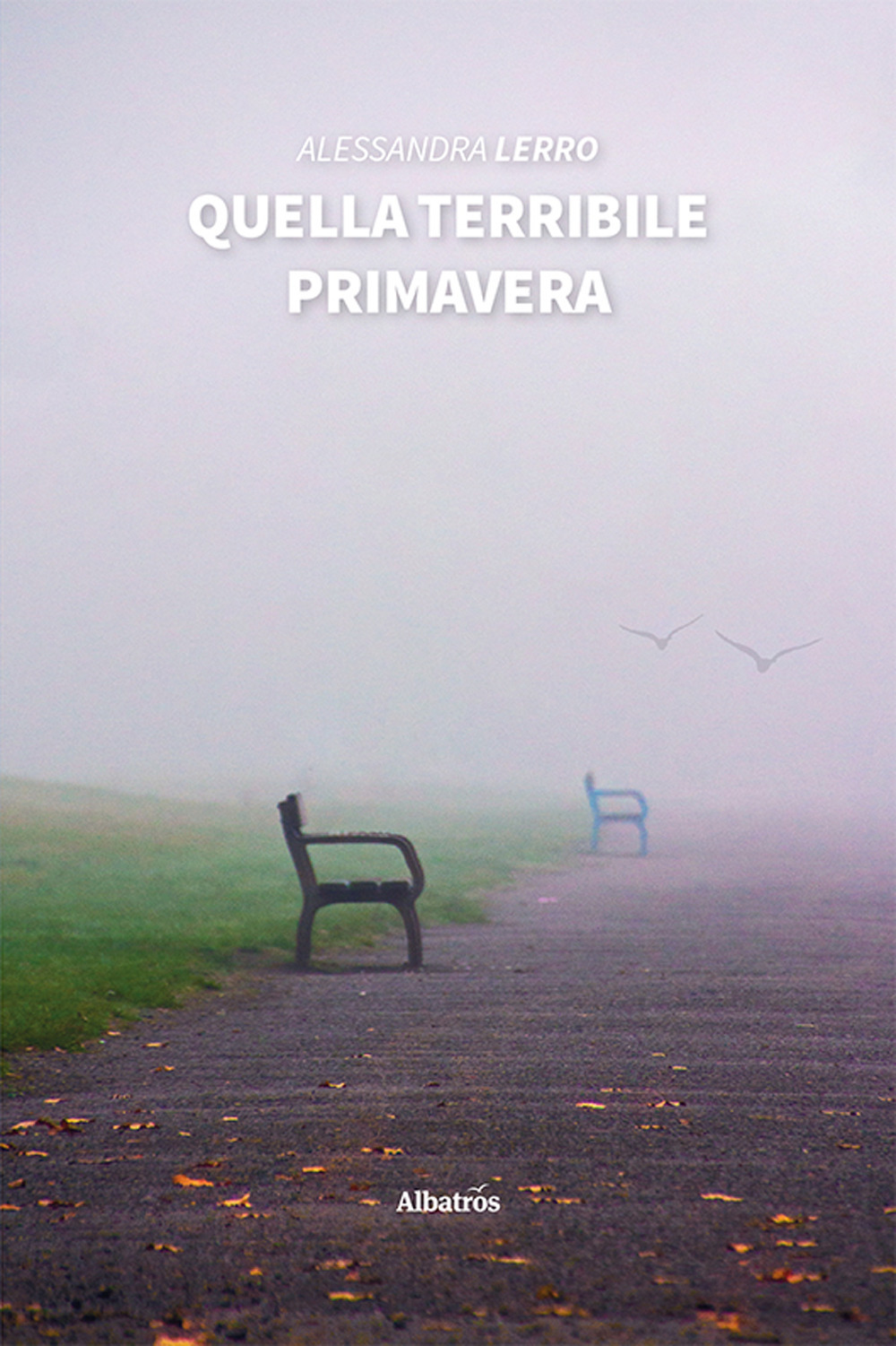 Quella terribile primavera
