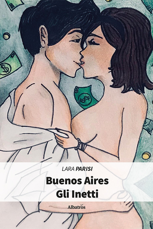 Buenos Aires. Gli inetti