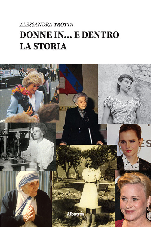Donne in… e dentro la storia