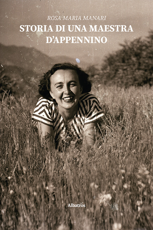 Storia di una maestra d'Appennino