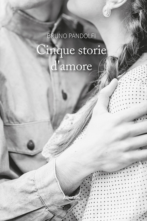Cinque storie d'amore