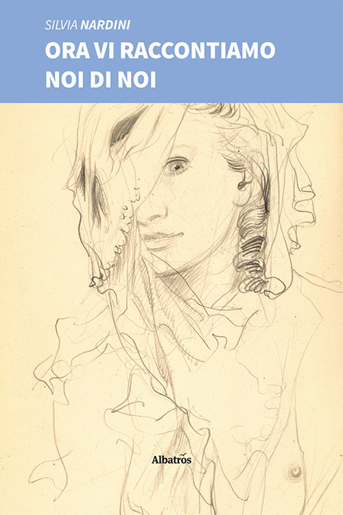 Ora vi raccontiamo noi di noi