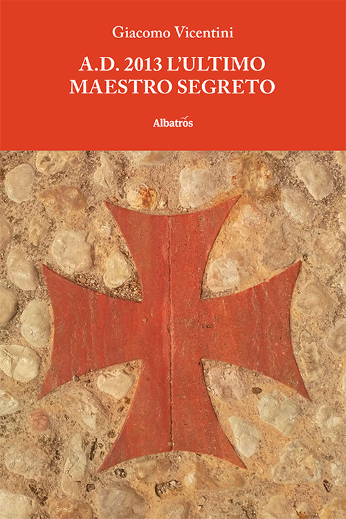A.D. 2013 l'ultimo maestro segreto