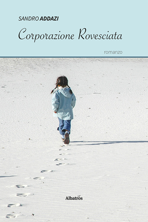 Corporazione rovesciata (contro i sentieri del male)