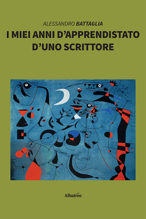 I miei anni d'apprendistato d'uno scrittore