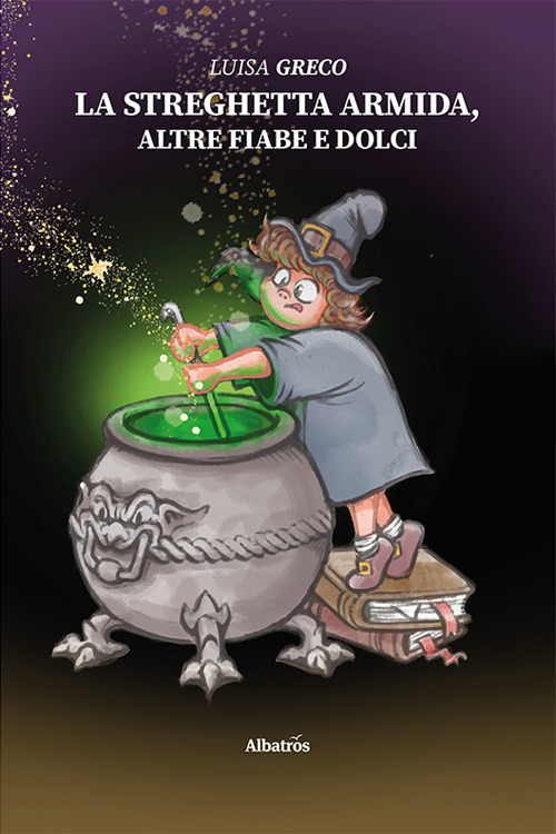 La streghetta Armida, altre fiabe e dolci