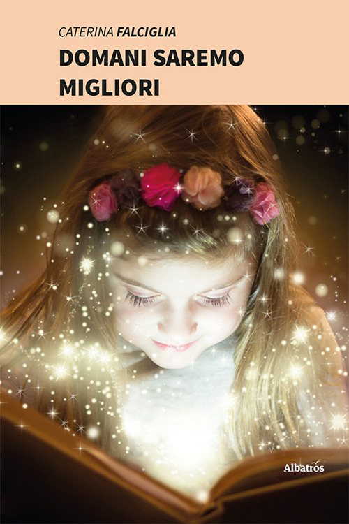 Domani saremo migliori