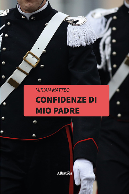Confidenze di mio padre