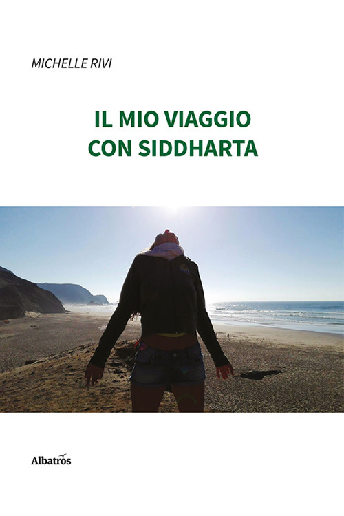 Il mio viaggio con Siddharta