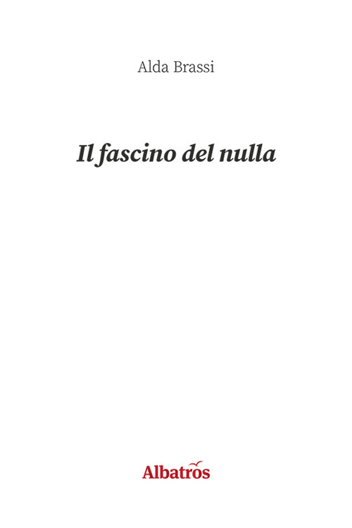 Il fascino del nulla