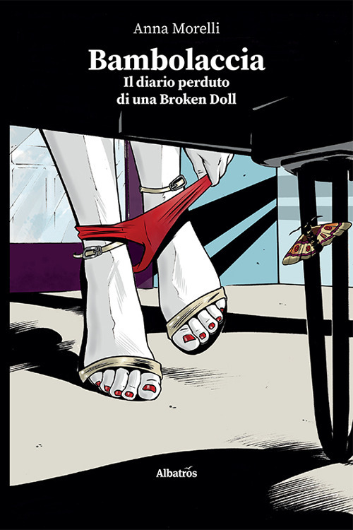 Bambolaccia. Il diario perduto di una Broken Doll