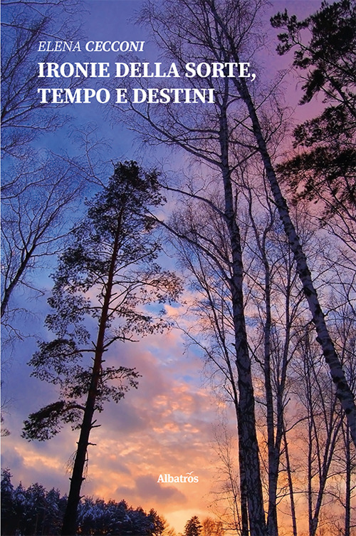 Ironie della sorte, tempo e destini