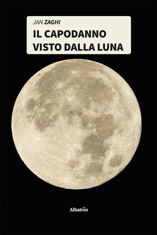 Il capodanno visto dalla Luna