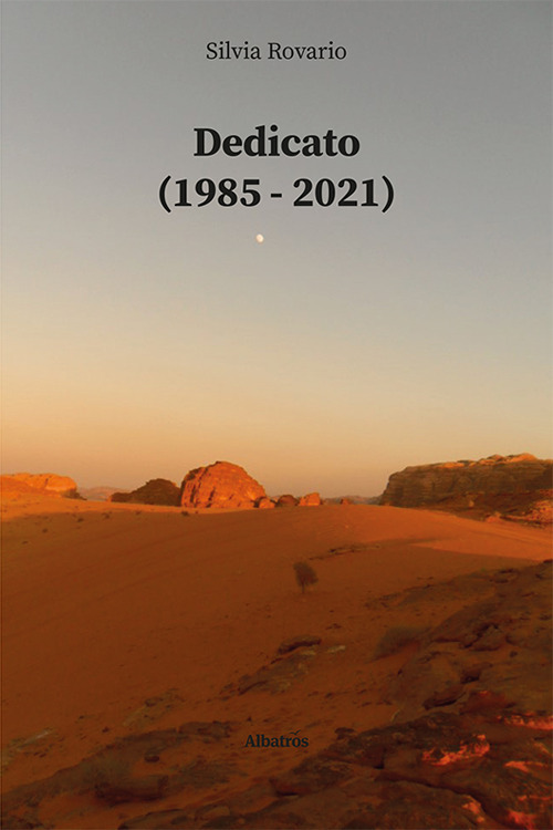 Dedicato (1985 - 2021)