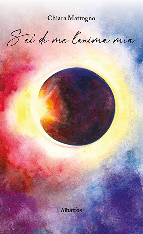 Sei di me l’anima mia