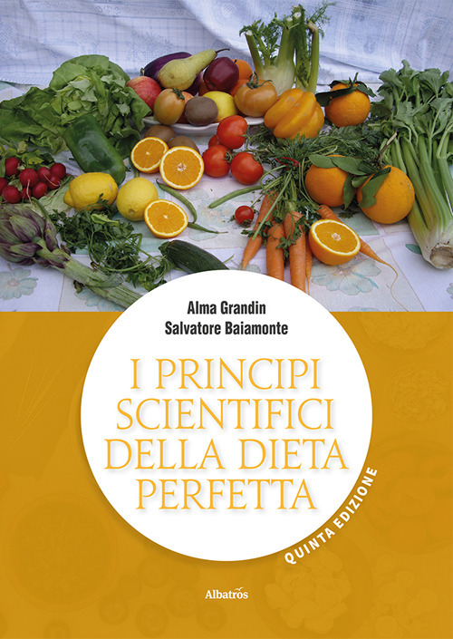 I principi scientifici della dieta perfetta