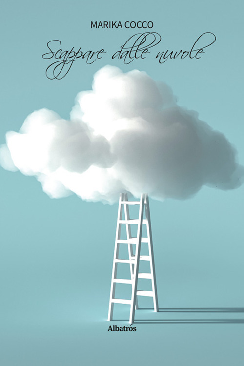 Scappare dalle nuvole