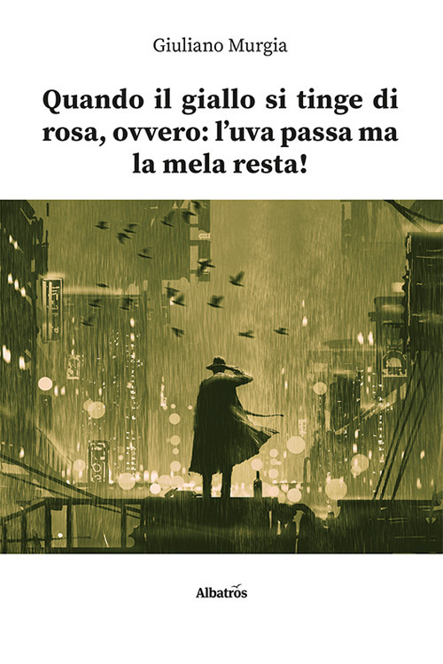 Quando il giallo si tinge di rosa, ovvero: l’uva passa ma la mela resta!