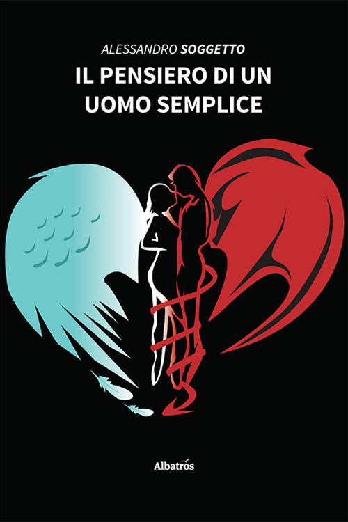 Il pensiero di un uomo semplice