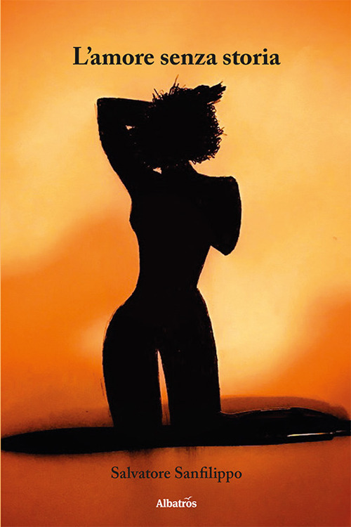 L'amore senza storia