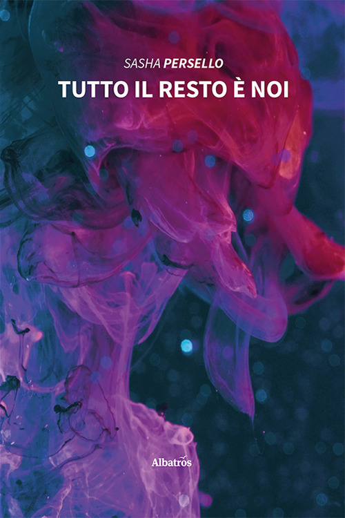 Tutto il resto è noi