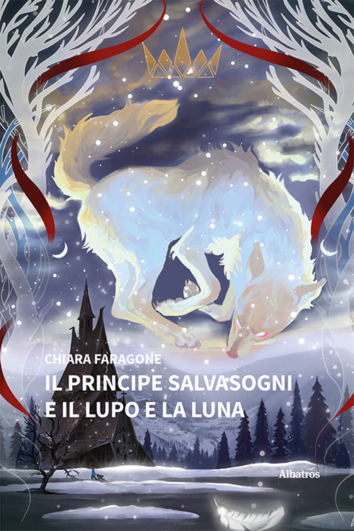 Il principe salvasogni e il lupo e la luna