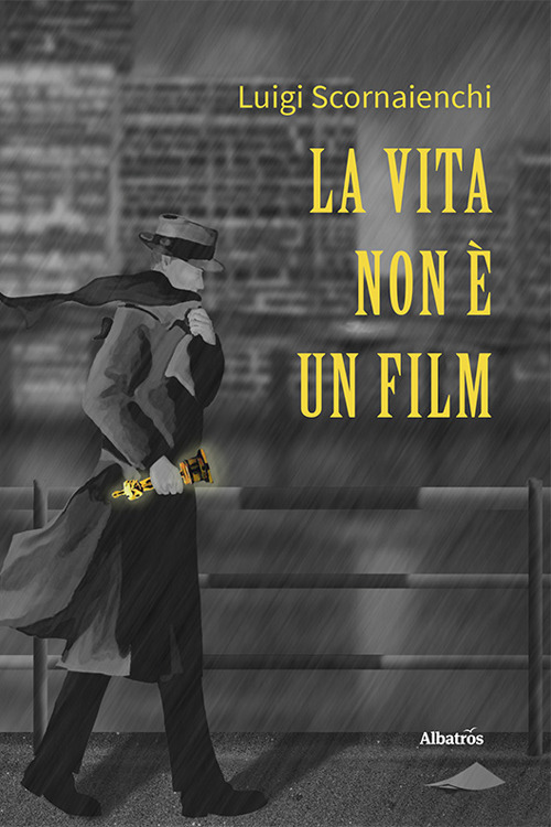 La vita non è un film