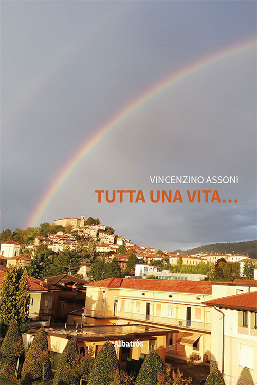 Tutta una vita...