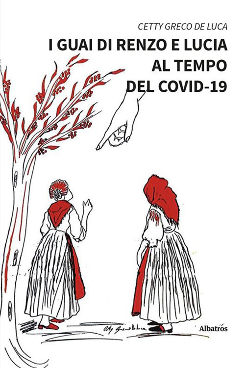 I guai di Renzo e Lucia al tempo del covid-19