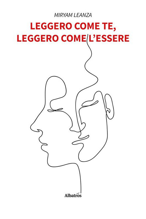 Leggero come te, leggero come l’essere