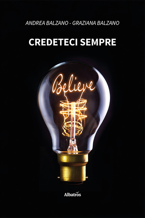 Credeteci sempre