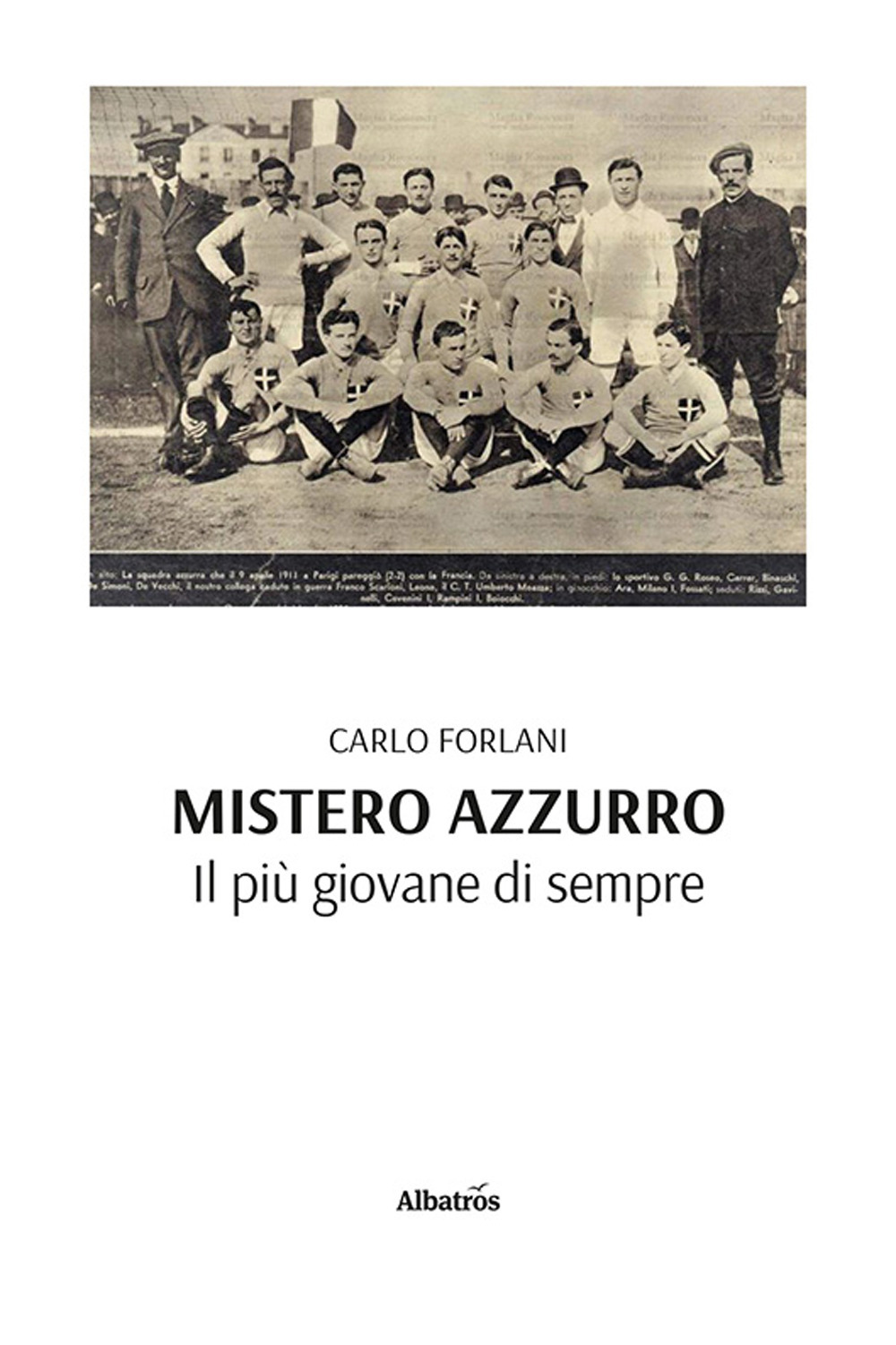 Mistero azzurro. Il più giovane di sempre