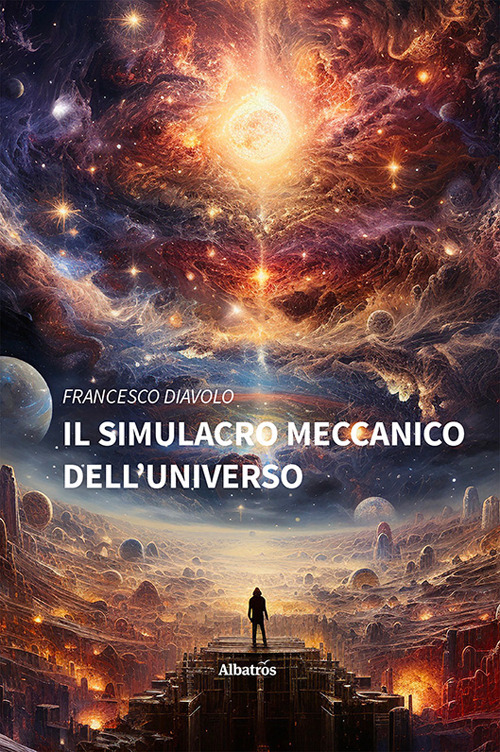 Il simulacro meccanico dell’universo