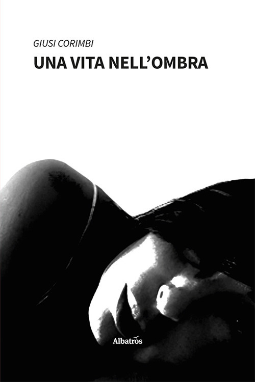 Una vita nell'ombra