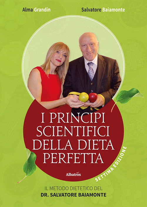 I principi scientifici della dieta perfetta