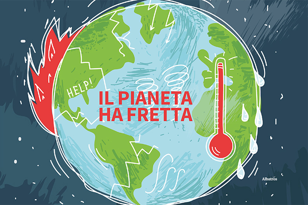 Il pianeta ha fretta