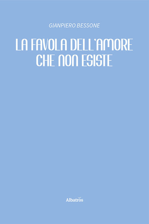 La favola dell'amore che non esiste