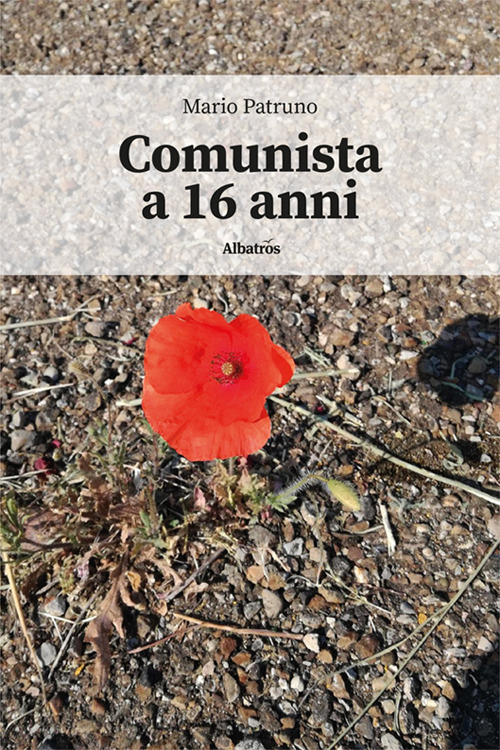 Comunista a 16 anni