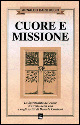 Cuore e missione. La spiritualità del cuore di Cristo nella vita e negli scritti di Daniele Comboni