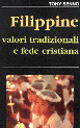 Filippine. Valori tradizionali e fede cristiana