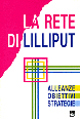 La rete di Lilliput. Alleanze, obiettivi, strategie