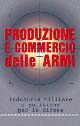 Produzione e commercio delle armi. Industria militare e politiche per la difesa