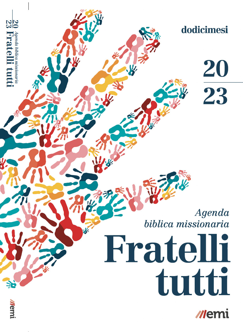 Agenda biblica missionaria 2023. Fratelli tutti. Cartonata grande