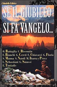 Se il Giubileo si fa Vangelo