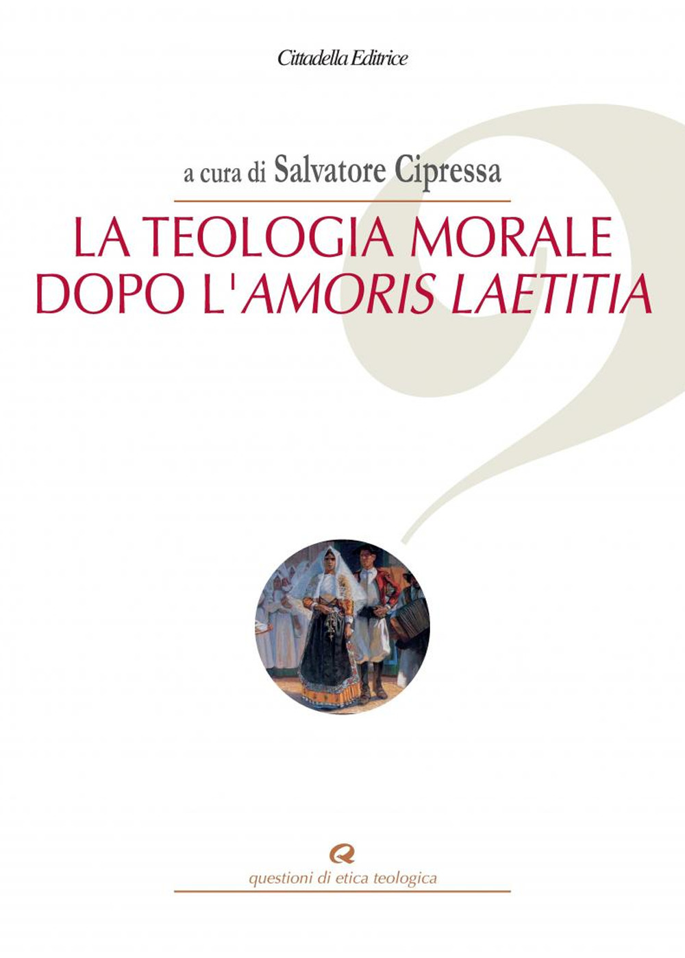 La teologia morale dopo l'Amoris Laetitia