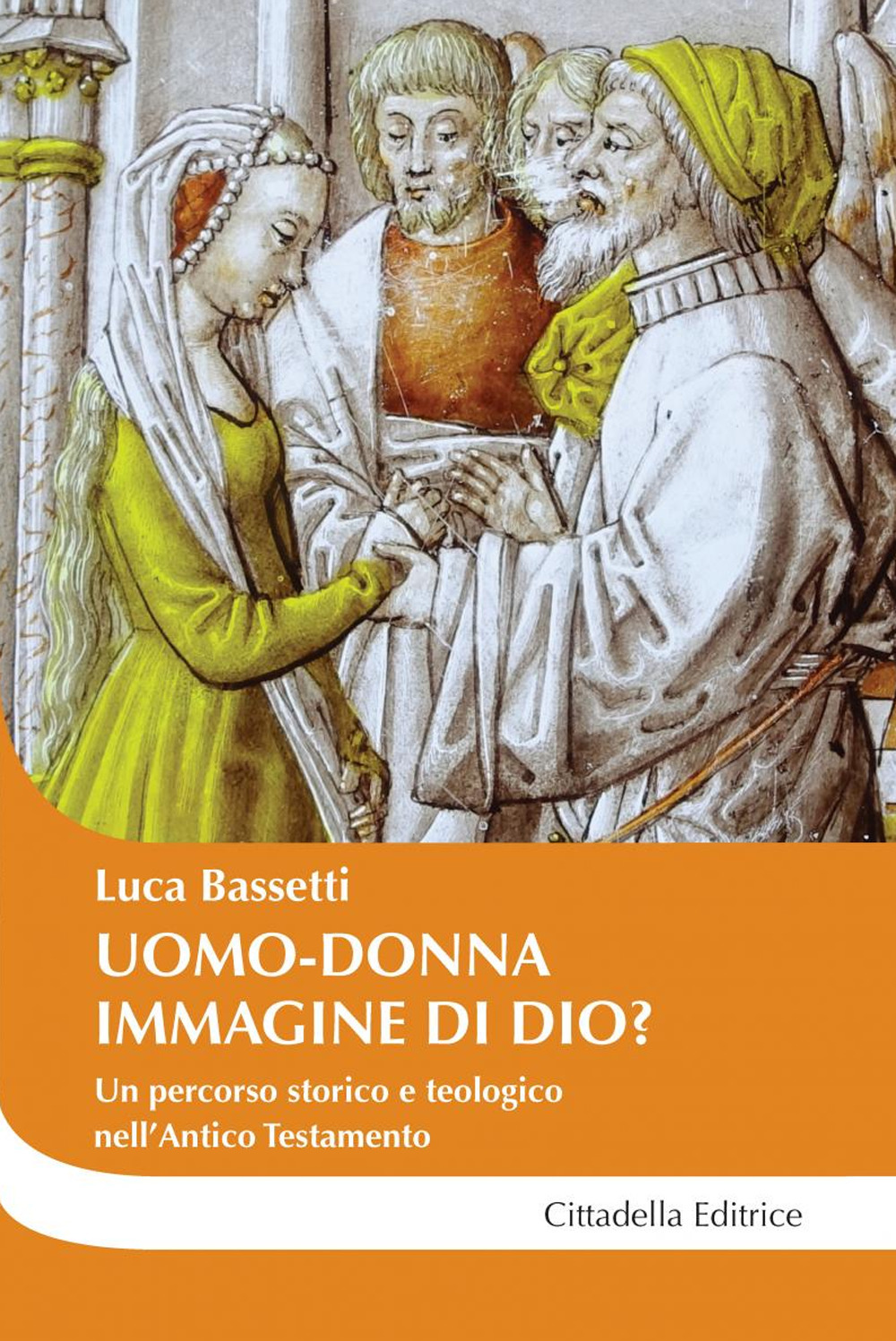 Uomo-donna a immagine di Dio? Un percorso storico e teologico nell’Antico Testamento