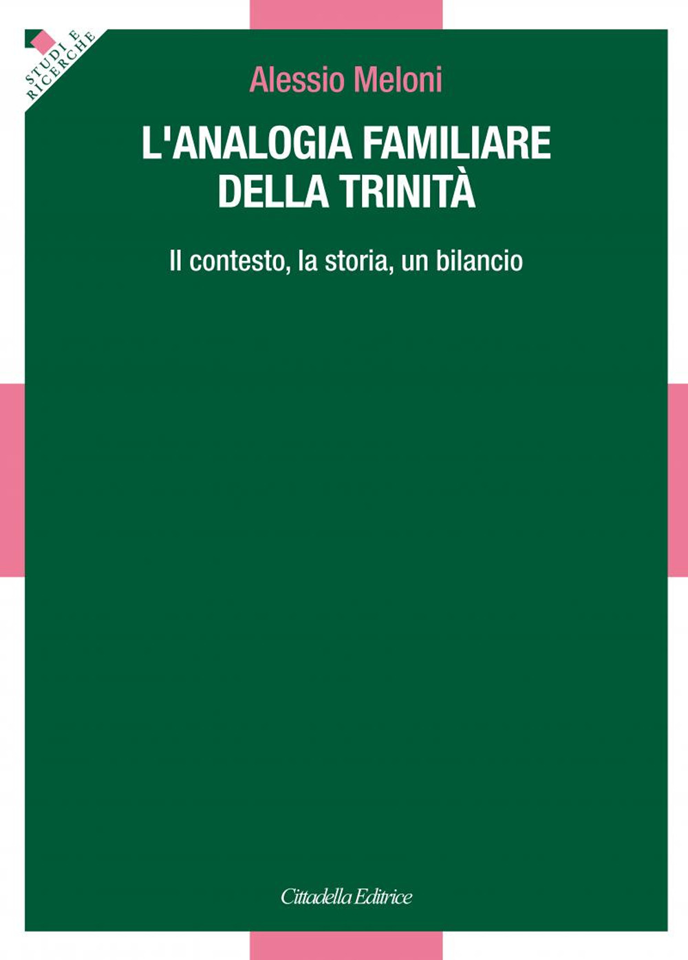 L'analogia familiare della Trinità. Il contesto, la storia, un bilancio